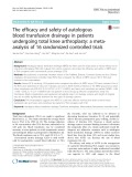 The efficacy and safety of autologous blood transfusion drainage in patients undergoing total knee arthroplasty: A meta-analysis of 16 randomized controlled trials