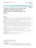 Treatment of baker cyst, by using open posterior cystectomy and supine arthroscopy on recalcitrant cases (103 knees)