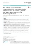 The pathway to consultation for rheumatoid arthritis: Exploring anticipated actions between the onset of symptoms and face-to-face encounter with a healthcare professional