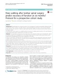 Does walking after lumbar spinal surgery predict recovery of function at six months? Protocol for a prospective cohort study