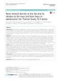 Bone mineral density at the hip and its relation to fat mass and lean mass in adolescents: The Tromso Study, Fit Futures