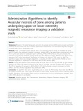 Administrative Algorithms to identify Avascular necrosis of bone among patients undergoing upper or lower extremity magnetic resonance imaging: A validation study