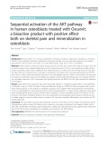 Sequential activation of the AKT pathway in human osteoblasts treated with Oscarvit: A bioactive product with positive effect both on skeletal pain and mineralization in osteoblasts