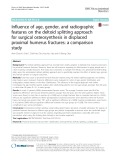 Influence of age, gender, and radiographic features on the deltoid splitting approach for surgical osteosynthesis in displaced proximal humerus fractures: A comparison study