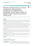 Measuring individual hierarchy of anxiety invoking sports related activities: Development and validation of the Photographic Series of Sports Activities for Anterior Cruciate Ligament Reconstruction (PHOSA-ACLR)