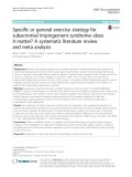 Specific or general exercise strategy for subacromial impingement syndrome–does it matter? A systematic literature review and meta analysis