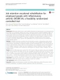 Job retention vocational rehabilitation for employed people with inflammatory arthritis (WORK-IA): A feasibility randomized controlled trial