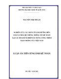 Luận án Tiến sĩ Kế toán: Nghiên cứu các nhân tố ảnh hưởng đến chất lượng hệ thống thông tin kế toán tại các doanh nghiệp xây dựng công trình giao thông của Việt Nam