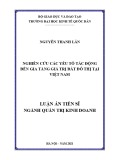 Luận án Tiến sĩ Quản trị kinh doanh: Nghiên cứu các yếu tố tác động đến gia tăng giá trị đất đô thị tại Việt Nam