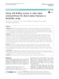 Using self-drilling screws in volar plate osteosynthesis for distal radius fractures: A feasibility study
