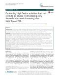 Performing high flexion activities does not seem to be crucial in developing early femoral component loosening after high-flexion TKA
