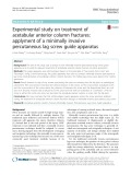 Experimental study on treatment of acetabular anterior column fractures: Applyment of a minimally invasive percutaneous lag screw guide apparatus