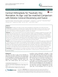 Cervical arthroplasty for traumatic disc herniation: An age and sex-matched comparison with anterior cervical discectomy and fusion