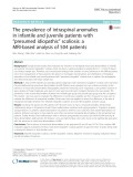 The prevalence of intraspinal anomalies in infantile and juvenile patients with “presumed idiopathic” scoliosis: A MRI-based analysis of 504 patients