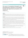 UK survey of occupational therapist’s and physiotherapist’s experiences and attitudes towards hip replacement precautions and equipment