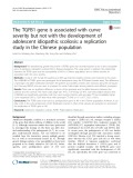 The TGFB1 gene is associated with curve severity but not with the development of adolescent idiopathic scoliosis: A replication study in the Chinese population