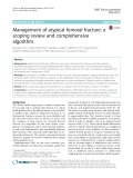 Management of atypical femoral fracture: A scoping review and comprehensive algorithm
