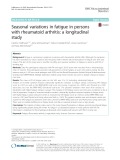 Seasonal variations in fatigue in persons with rheumatoid arthritis: A longitudinal study