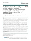 The British Society for Rheumatology Biologics Registers in Ankylosing Spondylitis (BSRBR-AS) study: Protocol for a prospective cohort study of the long-term safety and quality of life outcomes of biologic treatment