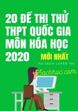 20 đề thi thử THPT Quốc gia môn Hóa học 2020