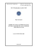 Luận án Tiến sĩ Hóa học: Nghiên cứu nâng cao tính năng cơ lý kỹ thuật cho một số cao su compozit bằng phụ gia nano