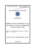 Tóm tắt luận án Tiến sĩ Khoa học vật liệu: Nghiên cứu chế tạo, tính chất của vật liệu nano GdPO4:Tb3+ và Gd2O3:Eu3+ định hướng ứng dụng trong y sinh