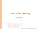 Lecture Managerial accounting for managers (4e) - Chapter 4: Job-order costing