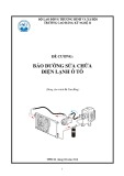 Giáo trình Bảo dưỡng sửa chữa điện lạnh ô tô - Nghề: Công nghệ ô tô (Dùng cho trình độ Cao đẳng)