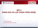 Bài giảng Quản lý công nghệ: Bài 3 – ThS. Phạm Huy Hân