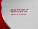 Bài giảng Lịch sử nhà nước và pháp luật thế giới: Bài 4 - ThS. Trần Hồng Nhung