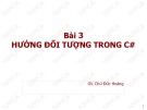 Bài giảng ngôn ngữ C#: Bài 3 - Chử Đức Hoàng