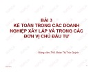 Bài giảng Kế toán doanh nghiệp thương mại: Bài 3 - ThS. Đoàn Thị Trúc Quỳnh