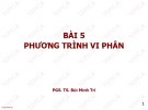 Bài giảng Toán cao cấp: Bài 5 - PGS. TS. Bùi Minh Trí