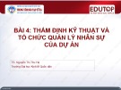 Bài giảng Thẩm định dự án đầu tư: Bài 4 - TS. Nguyễn Thị Thu Hà