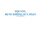 Bài giảng Xquang bụng không sửa soạn