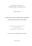 Luận văn Thạc sĩ Khoa học vật chất: Phần Higgs mang điện trong mô hình chuẩn siêu đối xứng tối thiểu