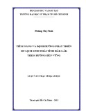 Luận văn Thạc sĩ Địa lý học: Tiềm năng và định hướng phát triển du lịch sinh thái tỉnh Đắk Lắk theo hướng bền vững