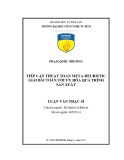 Luận văn Thạc sĩ Kỹ thuật Cơ điện tử: Tiếp cận thuật toán Meta Heuristic giải bài toán tối ưu hóa quá trình sản xuất