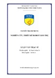 Luận văn Thạc sĩ Kỹ thuật Cơ điện tử: Nghiên cứu, thiết kế robot leo trụ
