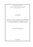 Luận văn Thạc sĩ Khoa học: Chế tạo vật liệu xống đa tầng kim loại và ứng dụng trong cảm biến glucose