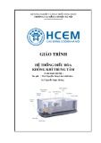 Giáo trình Hệ thống điều hòa không khí trung tâm - CĐ Cơ Điện Hà Nội