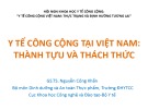 Bài giảng Y tế công cộng tại Việt Nam: Thành tựu và thách thức