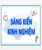 @Sáng kiến kinh nghiệm Mầm non: Một số biện pháp kết hợp với phụ huynh trong công tác chăm sóc giáo dục cho trẻ 5-6 tuổi tại trường Mầm non Sao Mai