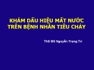 Bài giảng Khám dấu hiệu mất nước trên bệnh nhân tiêu chảy