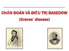 Bài giảng Chẩn đoán và điều trị Basedow