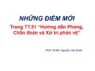 Bài giảng Những điểm mới trong TT.51 “Hướng dẫn phòng, chẩn đoán và xử trí phản vệ”