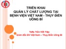 Bài giảng Triển khai quản lý chất lượng tại bệnh viện Việt Nam - Thụy Điển Uông Bí