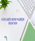 Sáng kiến kinh nghiệm Mầm non: Một số biện pháp nâng cao khả năng cảm thụ văn học cho trẻ mẫu giáo 4-5 tuổi