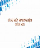 Sáng kiến kinh nghiệm Mầm non: Xây dựng và đưa ra hướng giải quyết một số tình huống diễn ra trên trẻ trong hoạt động chơi góc