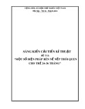 Sáng kiến kinh nghiệm Mầm non: Một số biện pháp rèn luyện nề nếp, thói quen cho trẻ 24-36 tháng